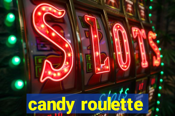 candy roulette